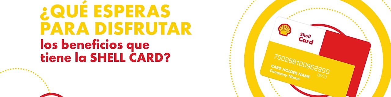 Conoce los nuevos beneficios de Shell Card